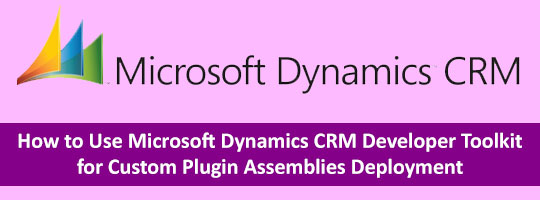 microsoft-dynamics-crm-developer-toolkit-custom-plugin