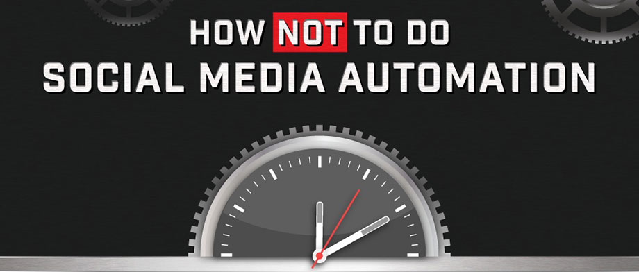 How NOT to do Social Media Automation - Featured