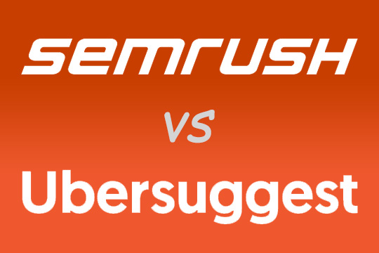 SEMrush vs Ubersuggest: Which Tool is Better for Your Keyword Research?