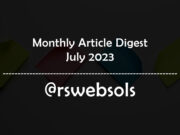 Monthly Article Digest - July 2023 - RS Web Solutions