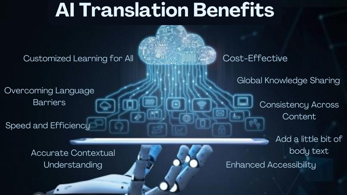 AI language translation benefits.