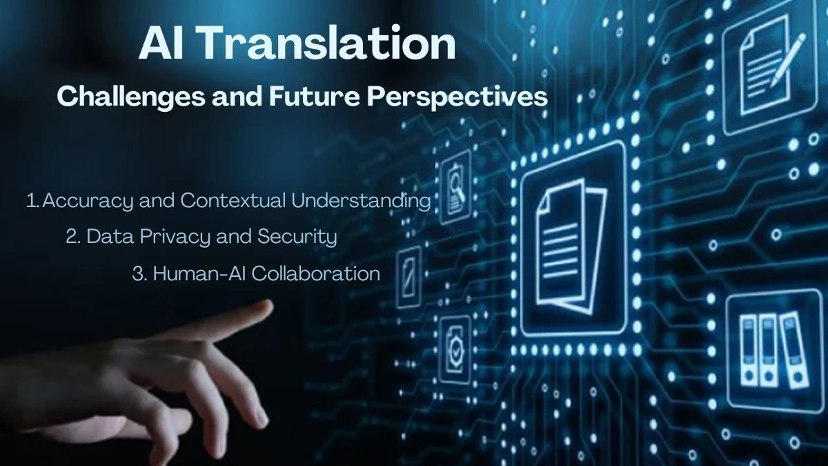 AI language translation challenges and future perspectives.